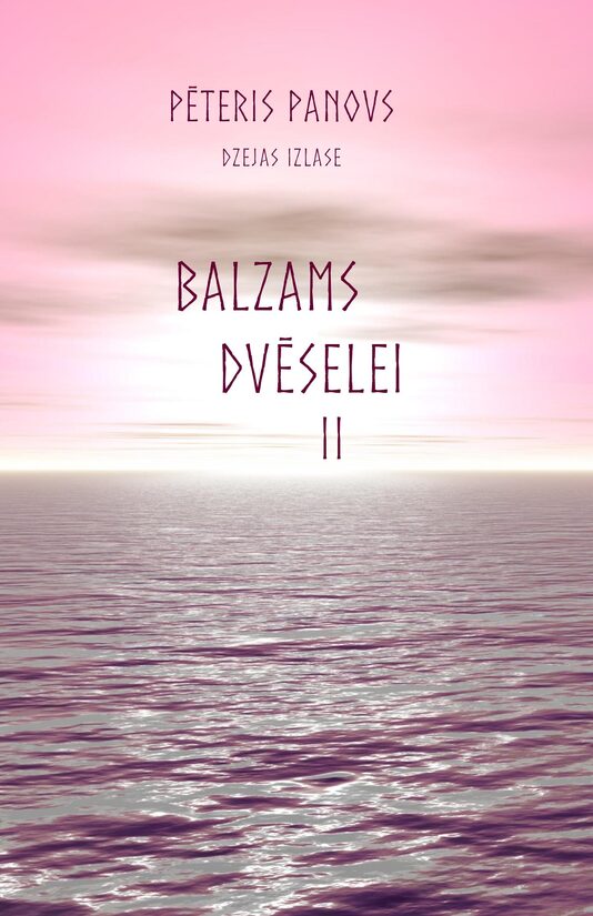 Balzams dvēselei II